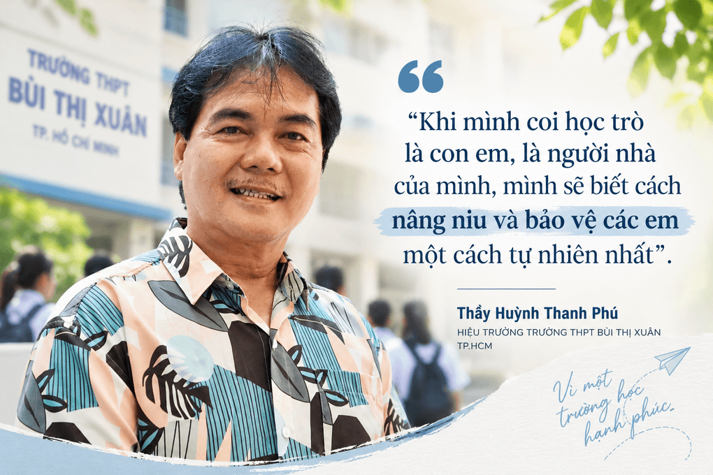 Hiệu trưởng ở TPHCM: “Coi học trò như người nhà sẽ biết cách bảo vệ các em” - 2
