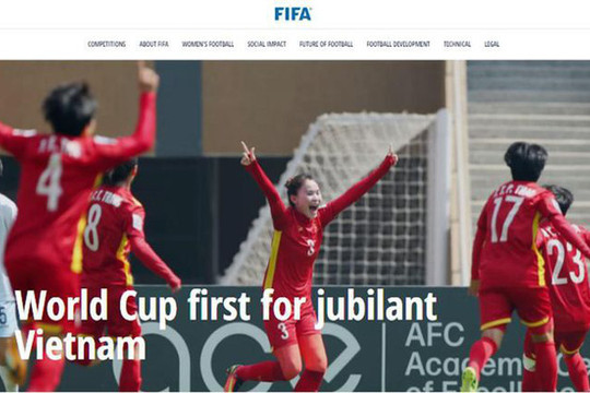 FIFA chúc mừng ĐT nữ Việt Nam lần đầu dự World Cup