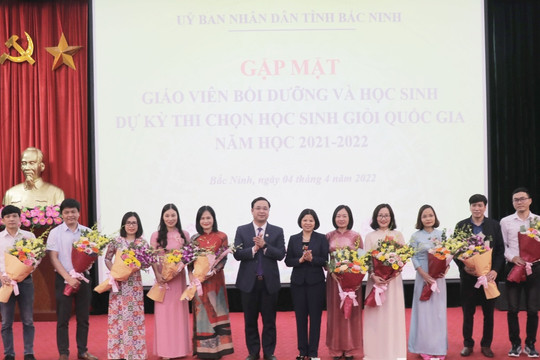Bắc Ninh: Gặp mặt, biểu dương giáo viên bồi dưỡng và học sinh giỏi quốc gia