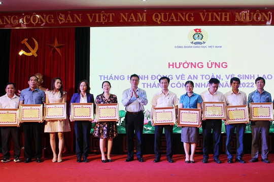 Công đoàn Giáo dục Việt Nam hưởng ứng Tháng Công nhân và Tháng Hành động về ATVSLĐ