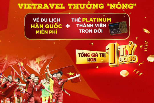 Vietravel thưởng "nóng" đội tuyển U23 Việt Nam giành huy chương vàng SEA Games 31