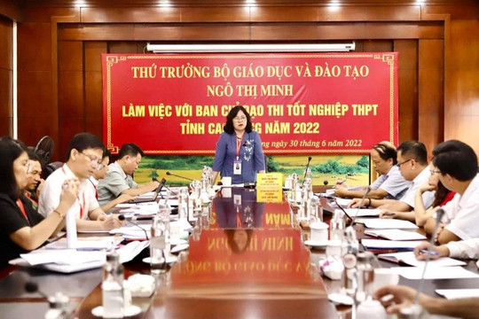 Thứ trưởng Ngô Thị Minh: Nêu cao tinh thần trách nhiệm, phối hợp trong tổ chức thi tốt nghiệp THPT