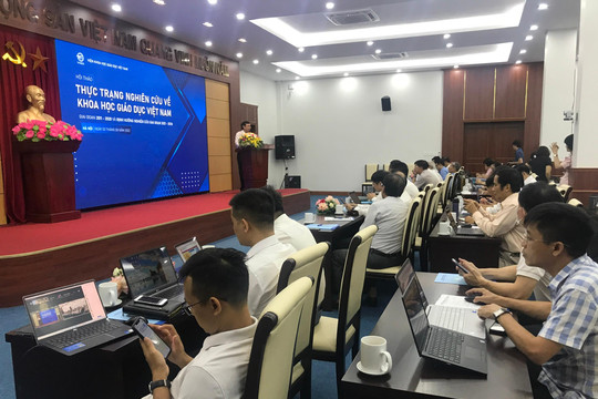 Chuyên gia bàn thảo nâng cao chất lượng nghiên cứu về khoa học giáo dục Việt Nam