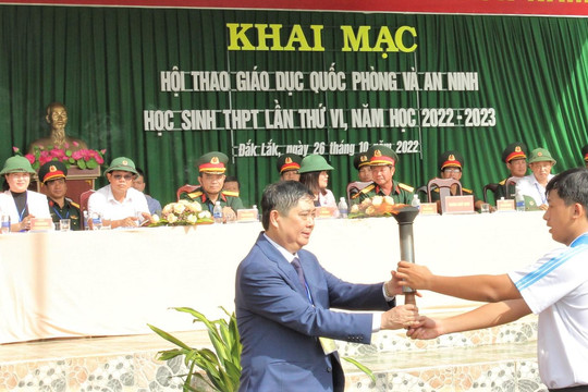 Đắk Lắk khai mạc Hội thao Giáo dục quốc phòng, an ninh học sinh THPT