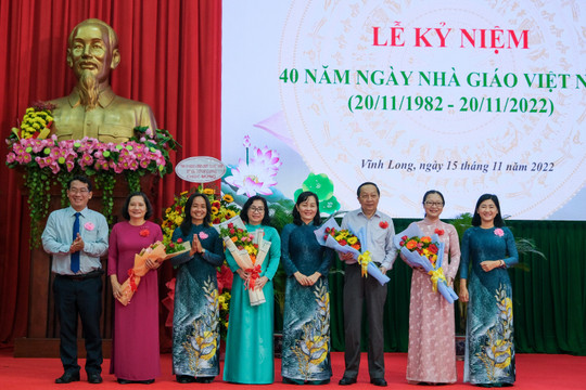 Ngành Giáo dục Vĩnh Long họp mặt kỷ niệm 40 năm ngày Nhà giáo Việt Nam