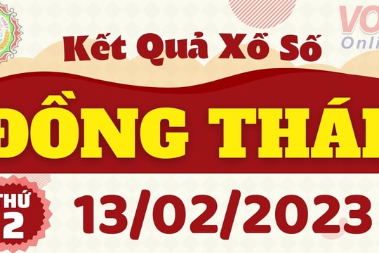 Kết quả xổ số Đồng Tháp hôm nay thứ 2 ngày 13/2