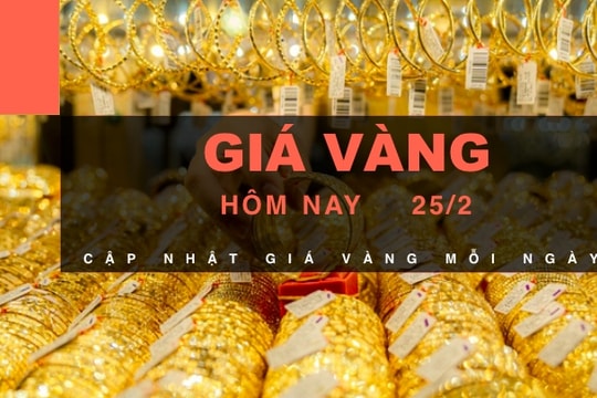 Giá vàng hôm nay 25/2 tiếp tục giảm