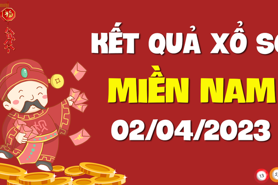 XSMN 2/4  - Kết quả xổ số miền Nam hôm nay ngày 2/4