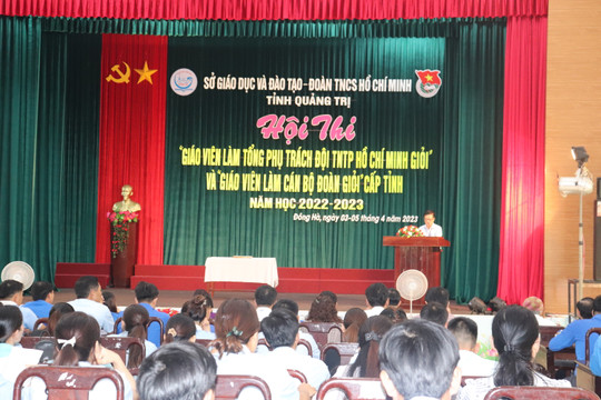 Gần 90 giáo viên Quảng Trị tham gia hội thi cán bộ Đoàn, Đội giỏi