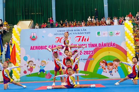 Hơn 750 trẻ mẫu giáo tham dự Hội thi Aerobic tỉnh Đắk Lắk