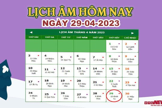 Lịch âm 29/4 – Âm lịch hôm nay 29/4 chính xác nhất - lịch vạn niên 29/4/2023