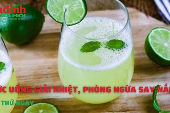 Thức uống giải nhiệt, phòng ngừa say nắng nên thử ngay