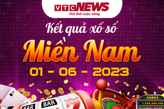 Trực tiếp kết quả xổ số miền Nam hôm nay 1/6/2023 - XSMN 1/6