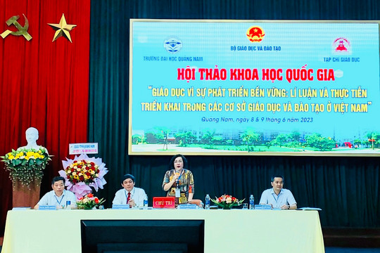Hơn 70 cơ sở giáo dục dự Hội thảo khoa học Quốc gia tại Quảng Nam