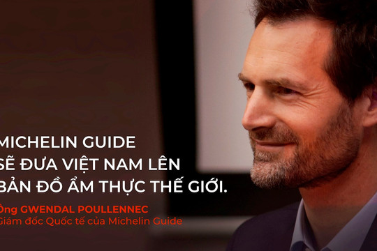 Lý do Michelin Guide tới Việt Nam và điểm đặc biệt trong ấn bản đầu tiên so với Thái Lan, Singapore, Malaysia