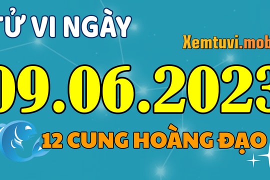 Tử vi 12 cung hoàng đạo ngày 9/6/2023: Song Tử nổi cáu, Sư Tử hoài nghi
