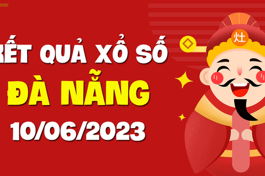 XSDNG 10/6 - Xổ số Đà Nẵng ngày 10 tháng 6 năm 2023 