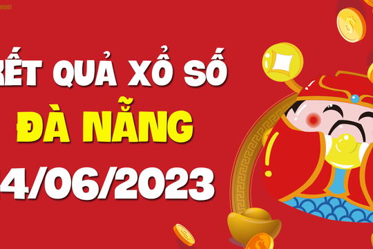 XSDNG 14/6 - Xổ số Đà Nẵng ngày 14 tháng 6 năm 2023