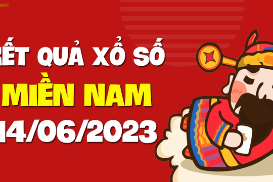 XSMN 14/6 - KQXSMN 14/6 - Xổ số miền Nam ngày 14 tháng 6 năm 2023