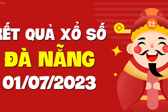 XSDNG 1/7 - Xổ số Đà Nẵng ngày 1 tháng 7 năm 2023
