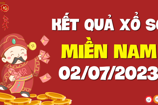 XSMN 2/7 - SXMN 2/7 - KQXSMN 2/7 - Xổ số miền Nam ngày 2 tháng 7 năm 2023