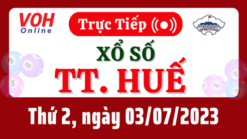 XSTTH 3/7 - Kết quả xổ số Thừa Thiên Huế hôm nay 3/7/2023