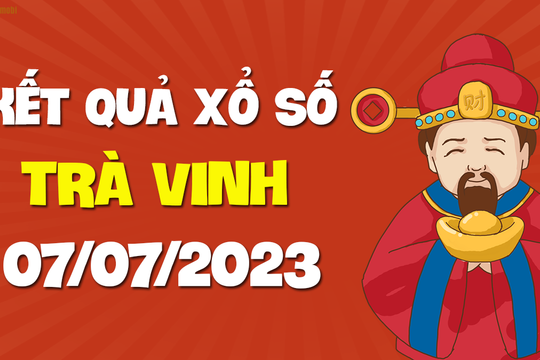 XSTV 7/7 - Xổ số Trà Vinh ngày 7 tháng 7 năm 2023 