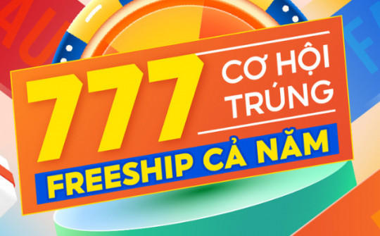 Săn 777 cơ hội miễn phí vận chuyển cả năm với 7.7 Thời Trang & Mỹ Phẩm - Lễ Hội Freeship trên Shopee