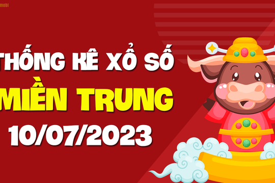 XSMT 10/7 - SXMT 10/7 - KQXSMT 10/7 - Xổ số miền Trung ngày 10 tháng 7 năm 2023