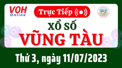 XSVT 11/7 - Kết quả xổ số Vũng Tàu hôm nay thứ 3 ngày 11/7/2023