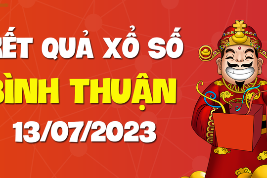 XSBTH 13/7 - Xổ số Bình Thuận ngày 13 tháng 7 năm 2023 - SXBTH 13/7