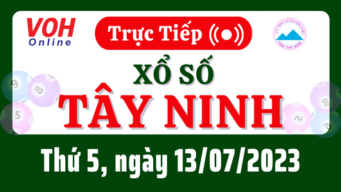 XSTN 13/7 - Kết quả xổ số Tây Ninh hôm nay thứ 5 ngày 13/7/2023
