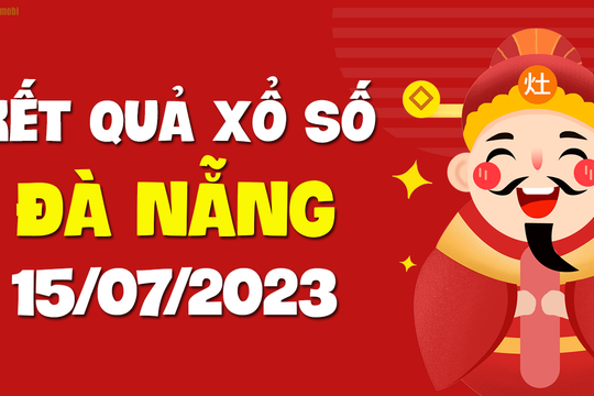 XSDNG 15/7 - Xổ số Đà Nẵng ngày 15 tháng 7 năm 2023