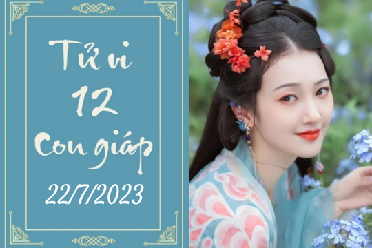 Tử vi vui 12 con giáp hôm nay ngày 22/7/2023: Tý tất bật, Mùi cố gắng