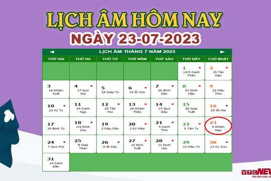 Lịch âm 23/7 – Âm lịch hôm nay 23/7 chính xác nhất - lịch vạn niên 23/7/2023