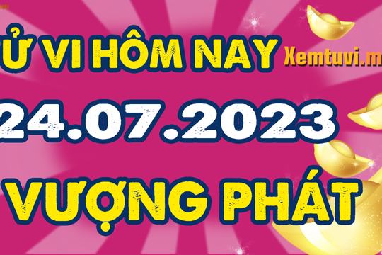 Tử vi ngày 24/7/2023 của 12 con giáp thứ 2: Dần mâu thuẫn, Thìn thành công