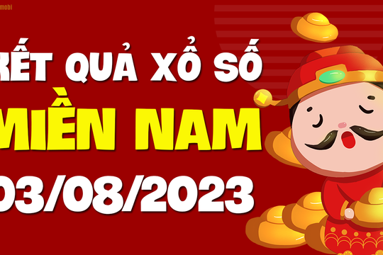 XSMN 3/8 - KQXSMN 3/8 - Xổ số miền Nam ngày 3 tháng 8 năm 2023