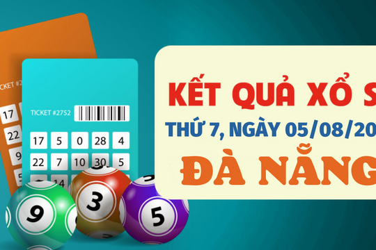 Kết quả xổ số Đà Nẵng thứ Bảy 5/8/2023 - XSDNA 5/8