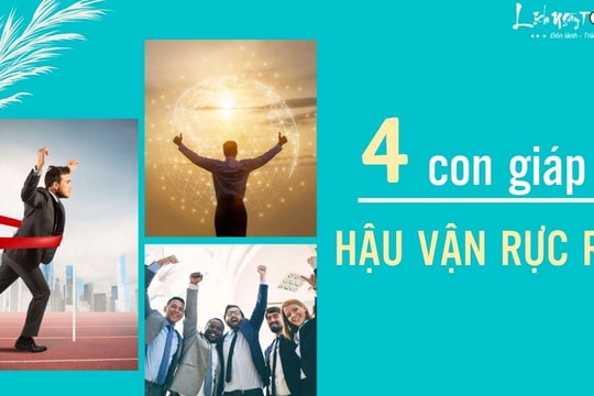Số Trời đã định, muốn tránh cũng không được: 4 tuổi này "khổ trước, sướng sau thế mới giàu"!