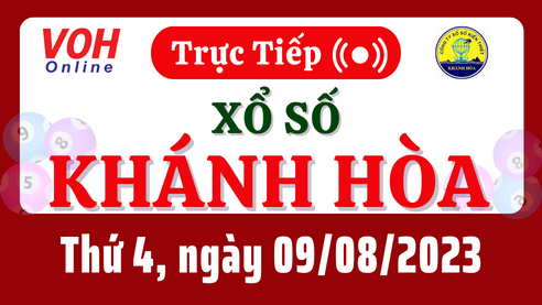XSKH 9/8 - Kết quả xổ số Khánh Hòa hôm nay thứ 4 ngày 9/8/2023