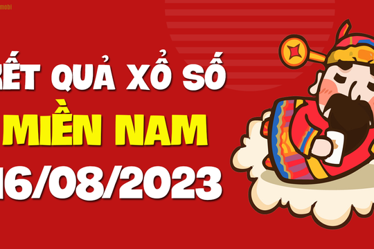 XSMN 16/8 - SXMN 16/8 - KQXSMN 16/8 - Xổ số miền Nam ngày 16 tháng 8 năm 2023