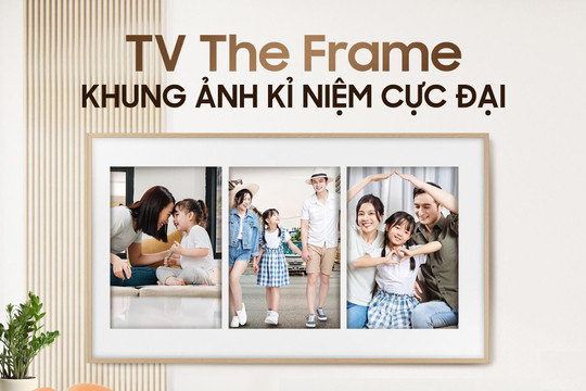 Tôn vinh Ngày Nhiếp ảnh Thế giới cùng TV khung tranh "The Frame”