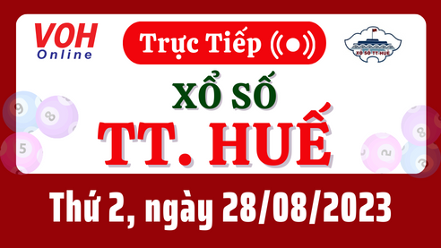 XSTTH 28/8 - Kết quả xổ số Thừa Thiên Huế hôm nay thứ 2 ngày 28/8/2023