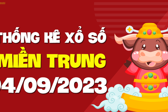 XSMT 4/9 - SXMT 4/9 - KQXSMT 4/9 - Xổ số miền Trung ngày 4 tháng 9 năm 2023