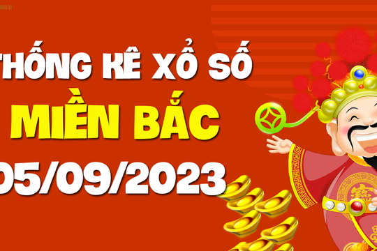 XSMB 5/9 - SXMB 5/9 - KQXSMB 5/9 - Xổ số miền Bắc ngày 5 tháng 9 năm 2023