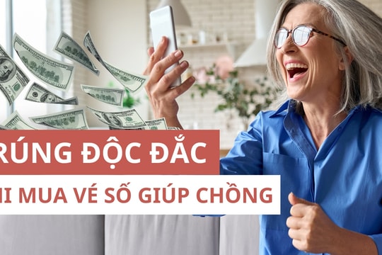 Trúng độc đắc hơn 10 tỷ đồng nhờ đi mua vé số giúp chồng