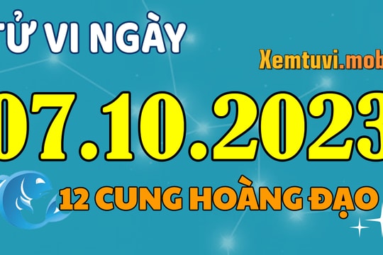 Tử vi 12 cung hoàng đạo ngày 7/10/2023: Cự Giải ủ rũ, Ma Kết nhạy bén