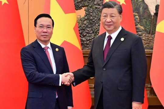 Trung Quốc luôn coi Việt Nam là phương hướng ưu tiên trong chính sách ngoại giao