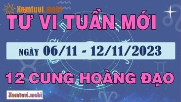 Tử vi tuần mới 12 cung hoàng đạo 6/11 - 12/11/2023: Song Tử căng thẳng, Xử Nữ ổn định