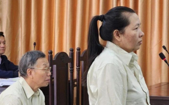 Vợ cựu Giám đốc Sở Tư pháp Lâm Đồng lãnh án tù chung thân